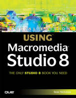 Special Edition Using Macromedia Studio 8 - Sean Nicholson