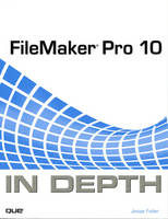 FileMaker Pro 10 In Depth - Jesse Feiler