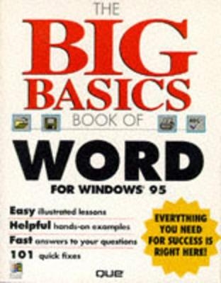 The Big Basics Book of Word for Windows 95 -  Que Development Group