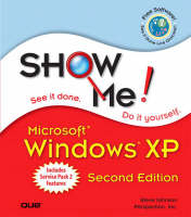 Show Me Microsoft Windows XP - Steve Johnson, . Perspection Inc.