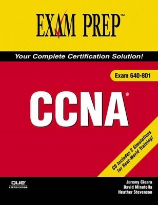 CCNA Exam Prep 2 (Exam 640-801) - David Minutella, Heather Stevenson, Jeremy Cioara