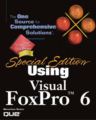 Using Visual Foxpro 6 for Windows - Menachem Bazian