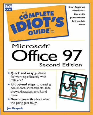 Complete Idiot's Guide To Microsoft Office 97 - Joe E. Kraynak