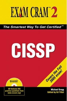 CISSP Exam Cram 2 - Michael Gregg