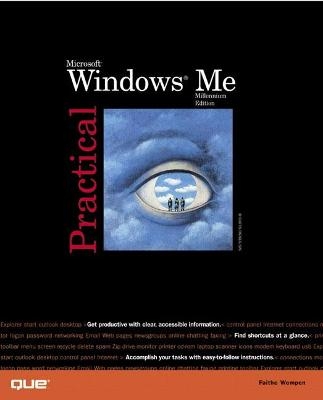 Practical Microsoft Windows Millennium - Faithe Wempen