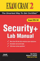 Security+ Exam Cram 2 Lab Manual - Don Poulton