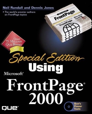 Special Edition Using Microsoft FrontPage 2000 - Neil Randall, Dennis R. Jones