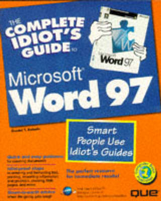 Complete Idiot's Guide to Word 97 - Daniel T. Bobola