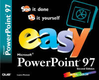 Easy Microsoft PowerPoint 97 - Laura Monsen