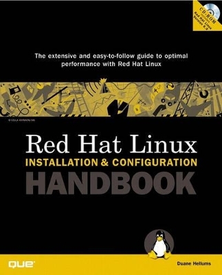 Red Hat Linux Installation and Configuration Handbook - Duane Hellums