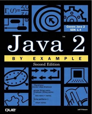 Java 2 by Example - Andrew Abel