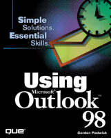 Using Microsoft Outlook 98 - Gordon Padwick, William C. Ray