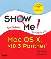 Show Me Mac OS X Panther - Andy Anderson, Steve Johnson, . Perspection Inc.