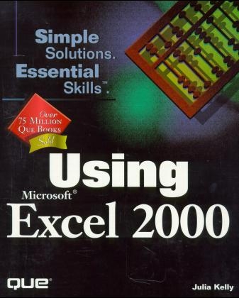 Using Microsoft Excel 2000 - Julia Kelley