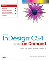 Adobe InDesign CS4 on Demand - Steve Johnson, . Perspection Inc.