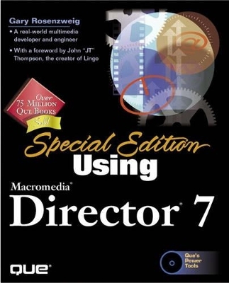 Special Edition Using Macromedia Director 7 - Gary Rosenzweig