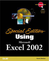 Special Edition Using Microsoft Excel 2002 - Patrick Blattner