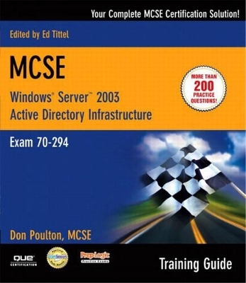 MCSE 70-294 Training Guide - Don Poulton, Ed Tittel