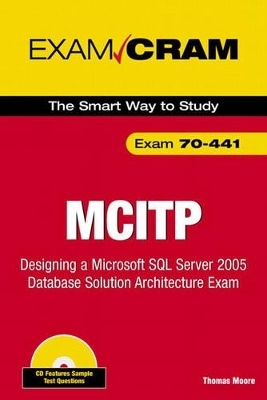 MCITP 70-441 Exam Cram - Thomas Moore