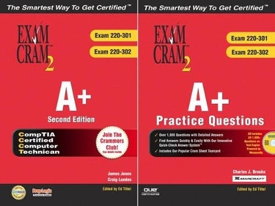 The Ultimate A+ Certification Exam Cram 2 Study Kit - James Jones, Craig Landes