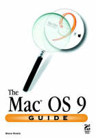 The Mac OS 9 Guide - Brad Miser