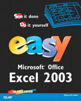 Easy Microsoft Office Excel 2003 - Nancy Lewis