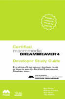 Certified Macromedia Dreamweaver 4 Developer Study Guide - Sue Hove, Robert Crooks, Jay Kellett