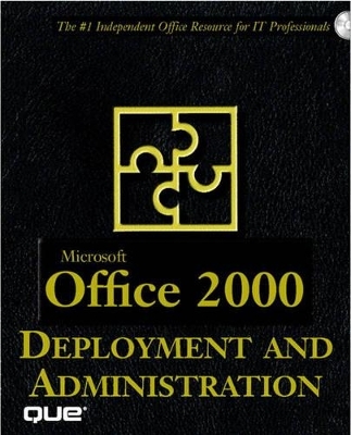 Microsoft Office 2000 Administrator's Desk Reference - Bill Camarda,  etc.,  et al