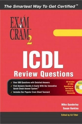 ICDL Review Exercises Exam Cram 2 - Mike Gunderloy, Susan Harkins