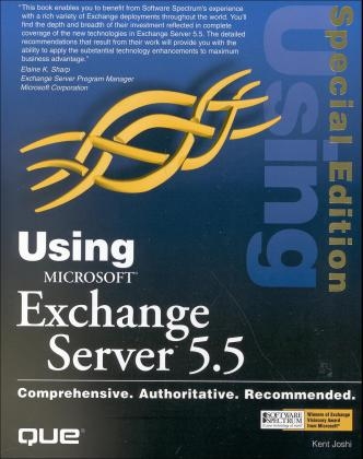 Using Microsoft Exchange Server Special Edition -  Software Spectrum, Kent Joshi