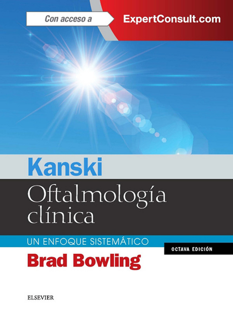 Kanski. Oftalmología clínica -  Brad Bowling