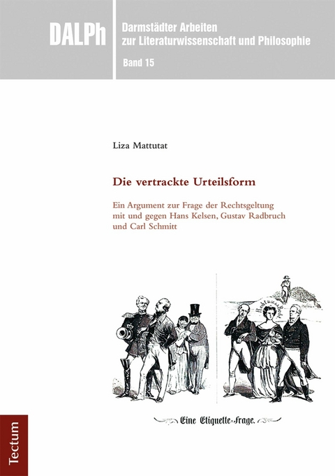 Die vertrackte Urteilsform - Liza Mattutat