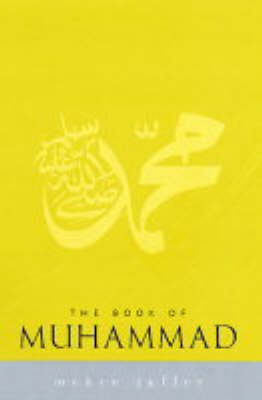 The Book Of Muhammad - Mehru Jaffer