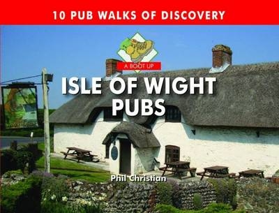 A Boot Up Isle of Wight Pubs - Philip Christian