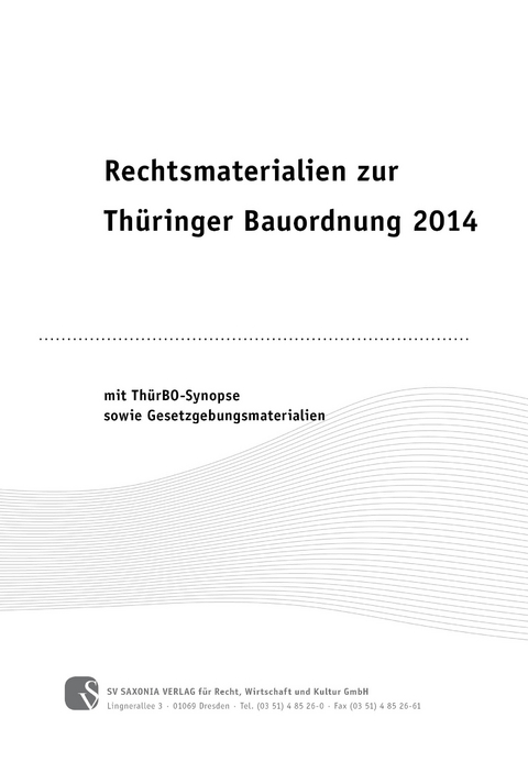 Rechtsmaterialien zur Thüringer Bauordnung 2014