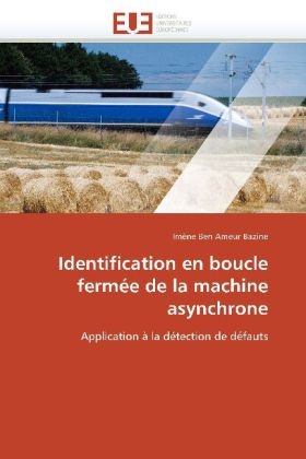 Identification En Boucle Ferm�e de la Machine Asynchrone -  Bazine-I