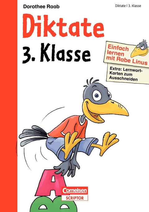 Einfach lernen mit Rabe Linus - Diktate 3. Klasse - Dorothee Raab