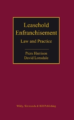 Leasehold Enfranchisement - Piers Harrison, David Lonsdale