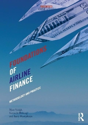 Foundations of Airline Finance - Bijan Vasigh