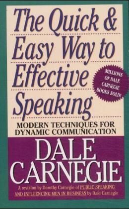 The Quick and Easy Way to Effective Speaking - Dale Carnegie