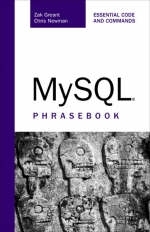 MySQL Phrasebook - Zak Greant, Chris Newman