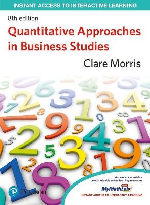 Quantitative Approaches in Business Studies - Clare Morris