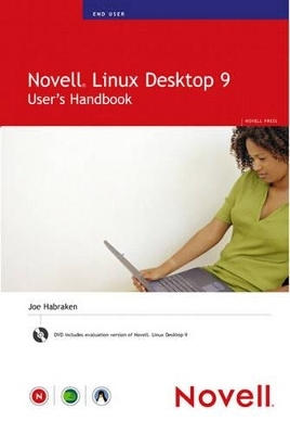 Novell Linux Desktop 9 User's Handbook - Joe Habraken