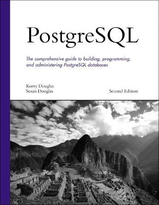 PostgreSQL - Korry Douglas