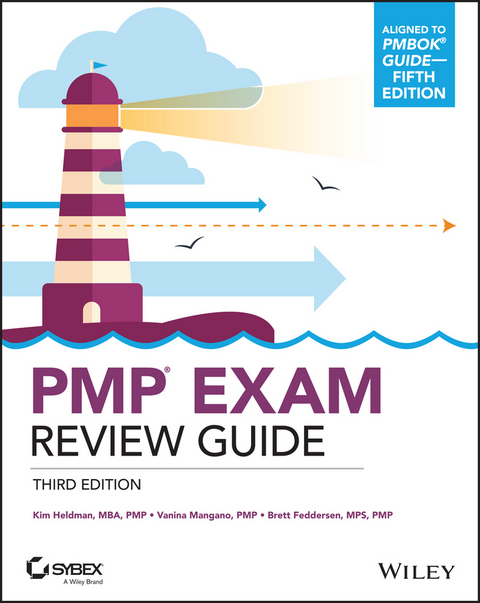 PMP Project Management Professional Exam Review Guide - Kim Heldman, Vanina Mangano, Brett Feddersen