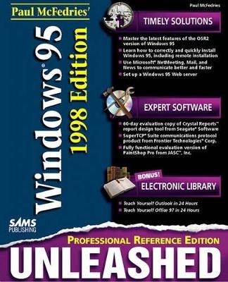 Paul McFedries' Windows 95 Unleashed, Professional Reference - Paul McFedries