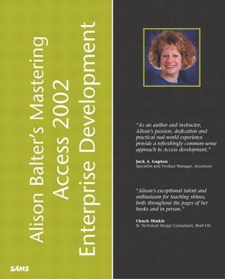 Alison Balter's Mastering Access 2002 Enterprise Development - Alison Balter