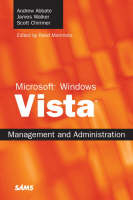 Microsoft Windows Vista Management and Administration - Andrew Abbate, James Walker, Scott Chimner, Rand Morimoto