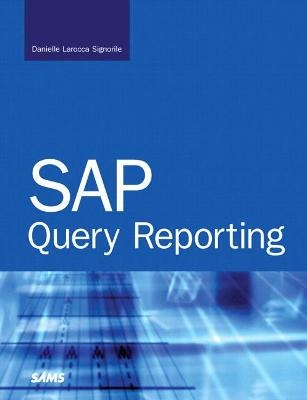 SAP Query Reporting - Danielle Larocca