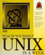 Teach Yourself UNIX in a Week - Dave Taylor